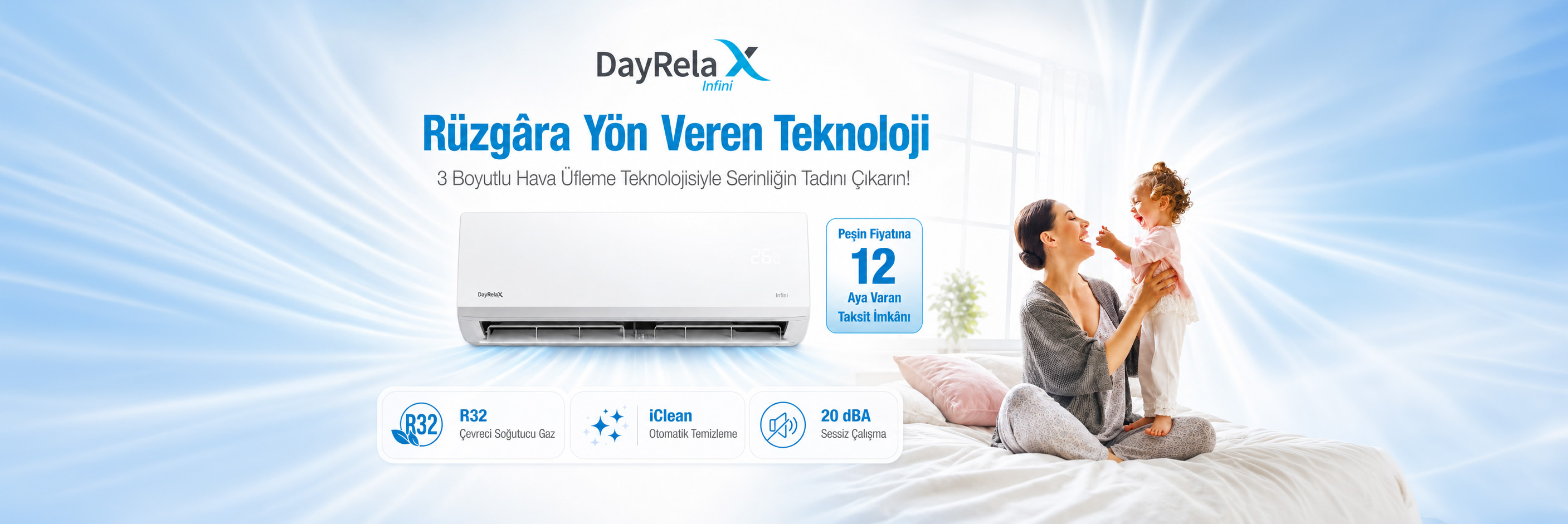 DayRelax Infini — Rüzgâra Yön Veren Teknoloji, peşin fiyatına 12 aya varan taksit imkânı